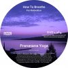 How to Breathe for Relaxation DVD